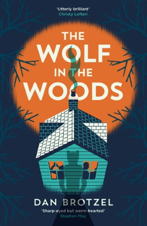 The Wolf in the Woods by Dan Brotzel